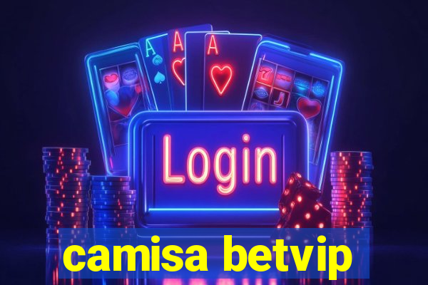 camisa betvip